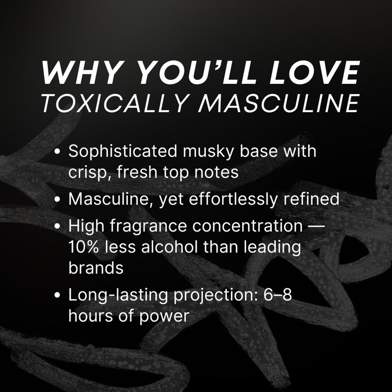 Toxically Masculine Pheromone Infused Eau de Cologne