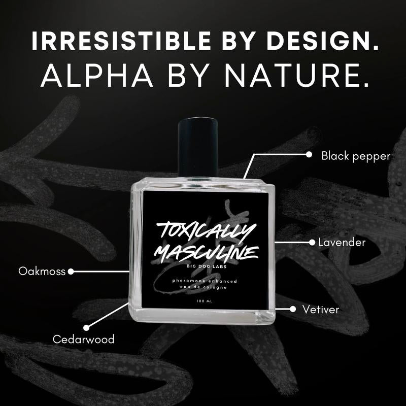 Toxically Masculine Pheromone Infused Eau de Cologne